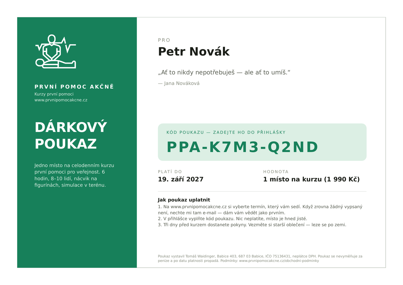 Náhled dárkového poukazu: jméno obdarovaného, věnování, kód poukazu a platnost